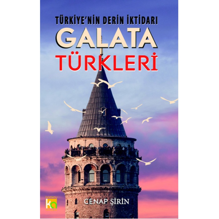 Türkiyenin Derin İktidarı Galata Türkleri