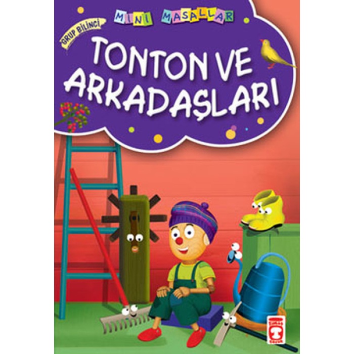 Tonton Ve Arkadaşları / Mini Masallar