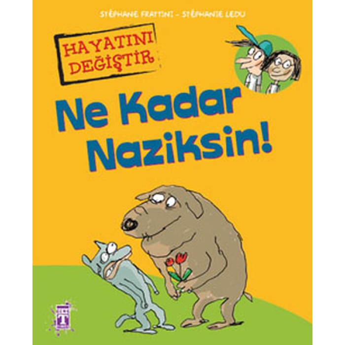 Ne Kadar Naziksin!