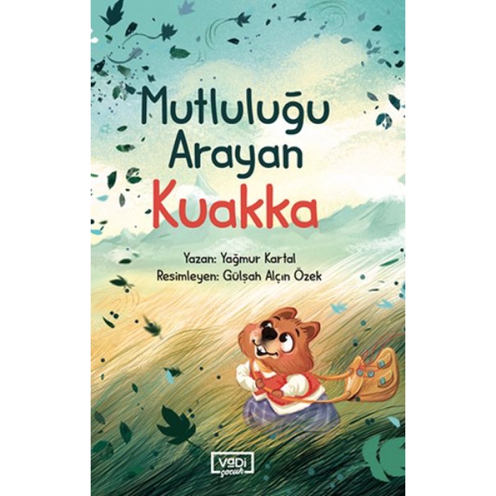 Mutluluğu Arayan Kuakka