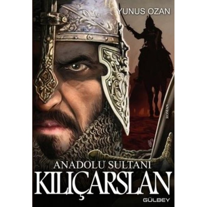 Anadolu Sultanı Kılıçarslan