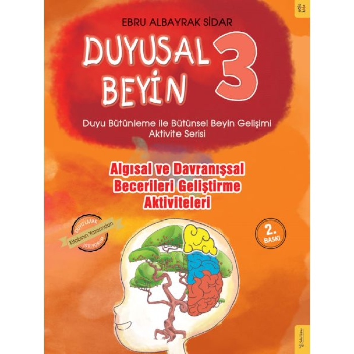 Duyusal Beyin 3 - Algısal Ve Davranışsal Becerileri Geliştirme Aktiviteleri