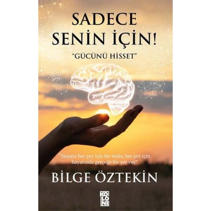 Sadece Senin İçin!