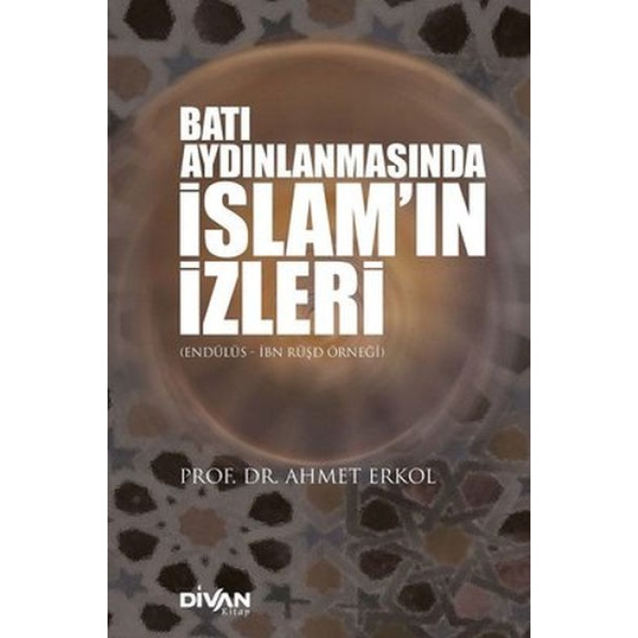 Batı Aydınlanmasında İslam’ın İzleri