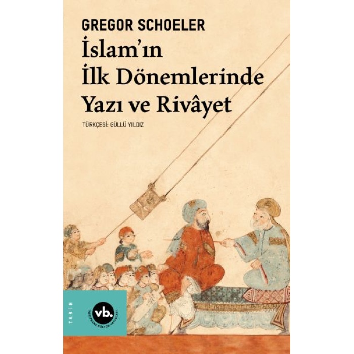 İslamın İlk Dönemlerinde Yazı Ve Rivayet