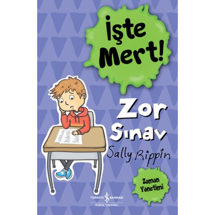 İşte Mert! - Zor Sınav - Zaman Yönetimi