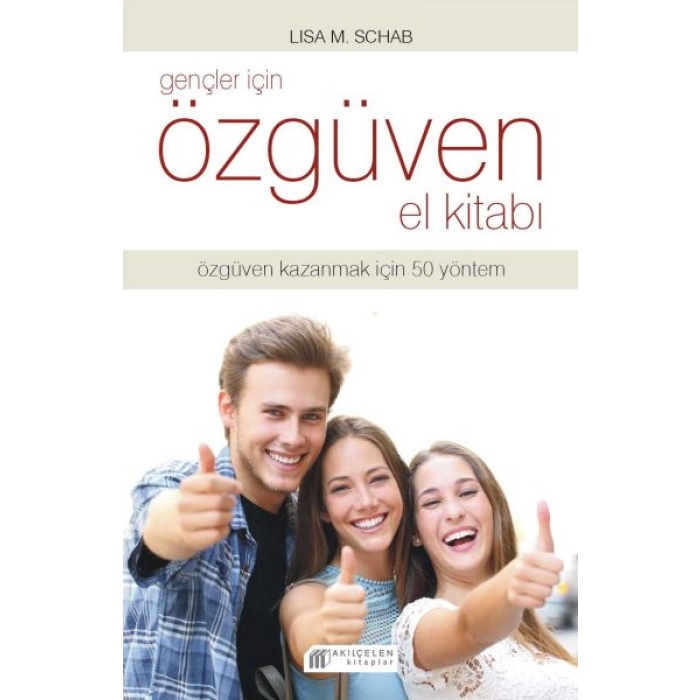 Gençler İçin Özgüven El Kitabı