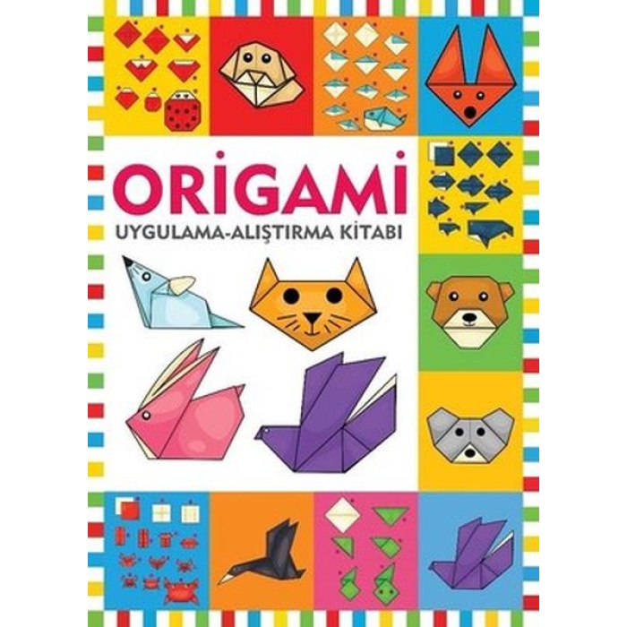 Origami / Uygulama - Alıştırma Kitabı