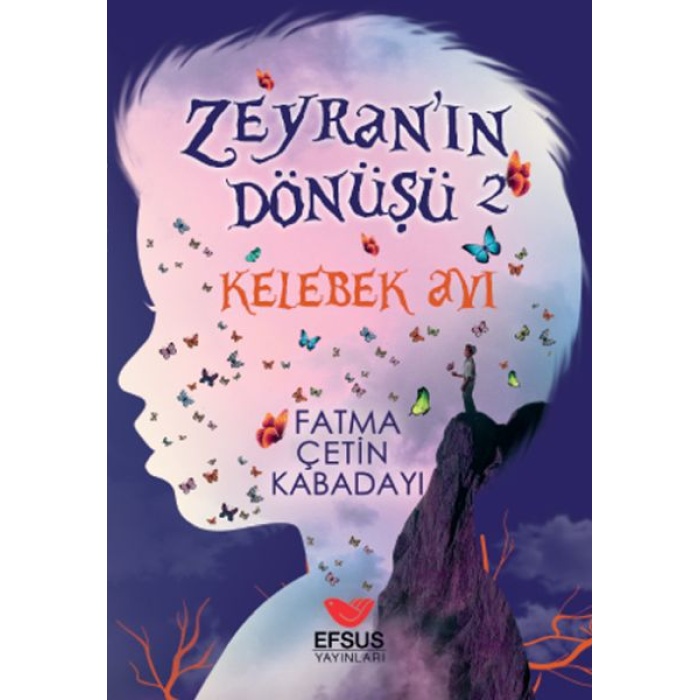 Zeyranın Dönüşü 2 Kelebek Avı