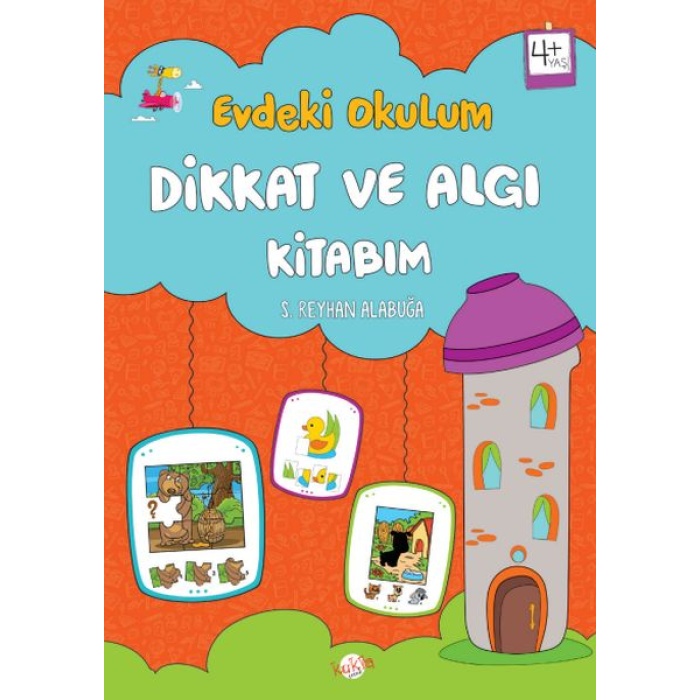 Evdeki Okulum Dikkat Ve Algı Kitabım 4+Yaş