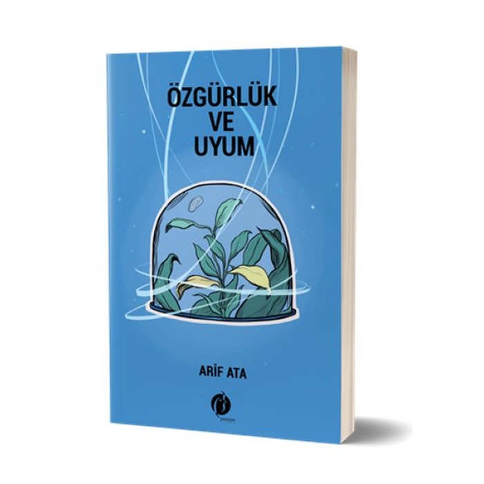 Özgürlük Ve Uyum