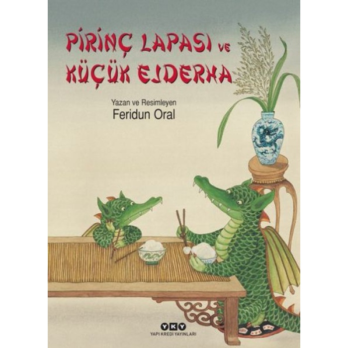 Pirinç Lapası Ve Küçük Ejderha