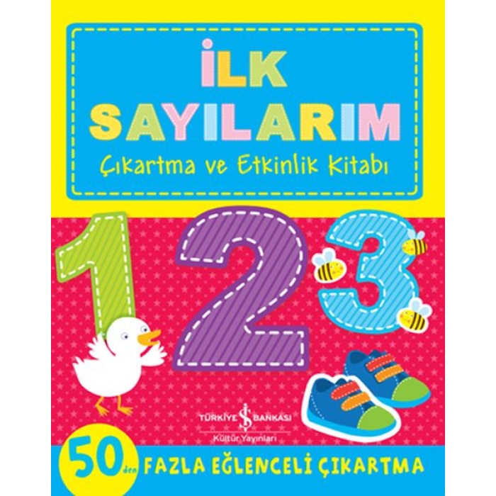 İlk Sayılarım - Çıkartma Ve Etkinlik Kitabı