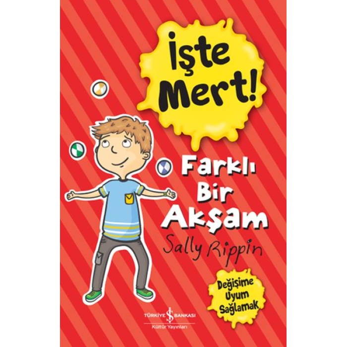 İşte Mert! - Farklı Bir Akşam - Değişime Uyum Sağlamak