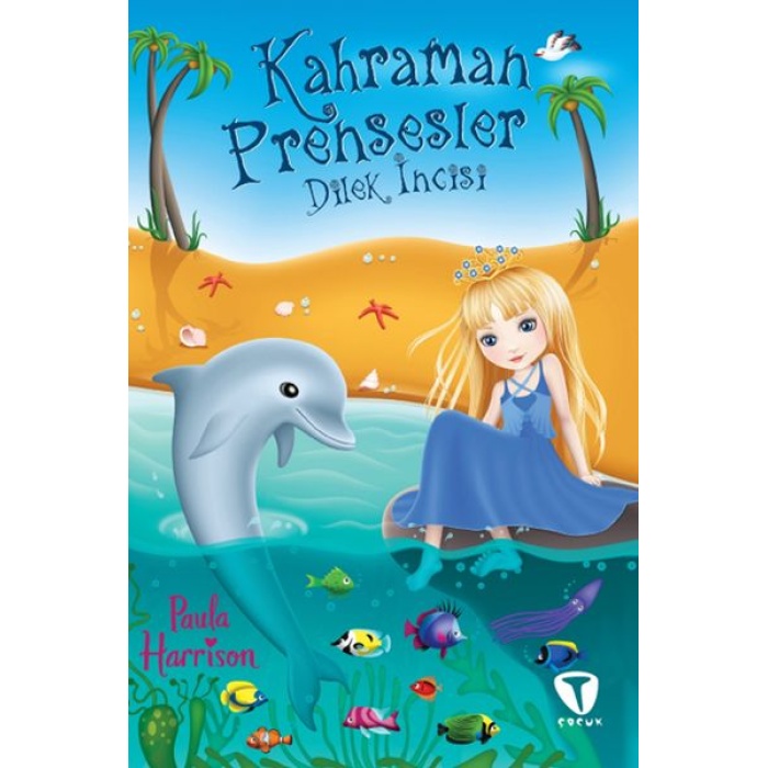 Kahraman Prensesler - Dilek İncisi