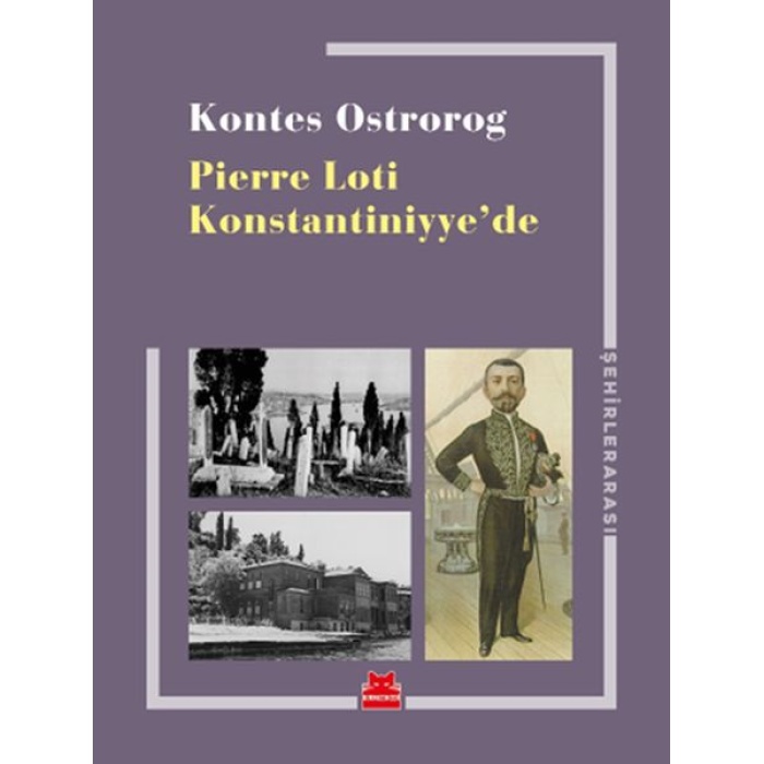 Pierre Loti Konstantiniyye’de