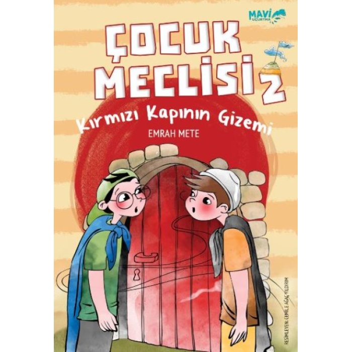 Çocuk Meclisi 2 - Kırmızı Kapının Gizemi