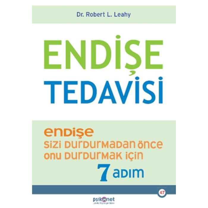 Endişe Tedavisi - Endişe Sizi Durdurmadan Önce Onu Durdurmak İçin 7 Adım