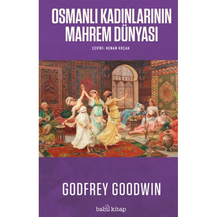 Osmanlı Kadınlarının Mahrem Dünyası