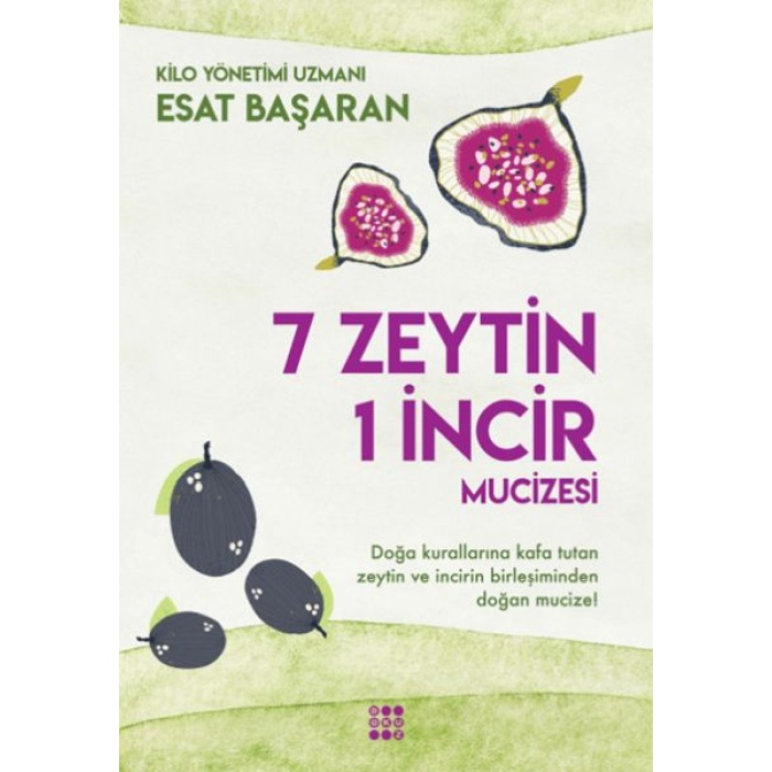 7 Zeytin 1 İncir