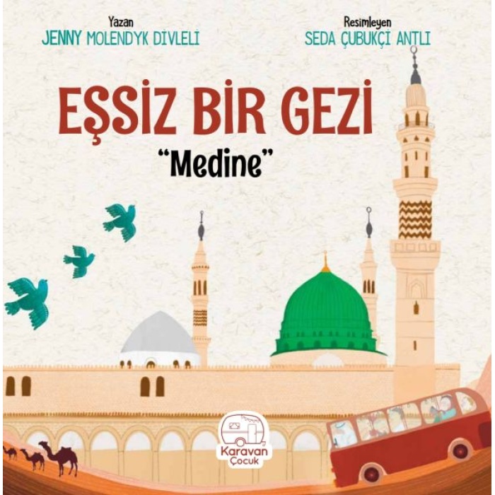 Eşsiz Bir Gezi Medine