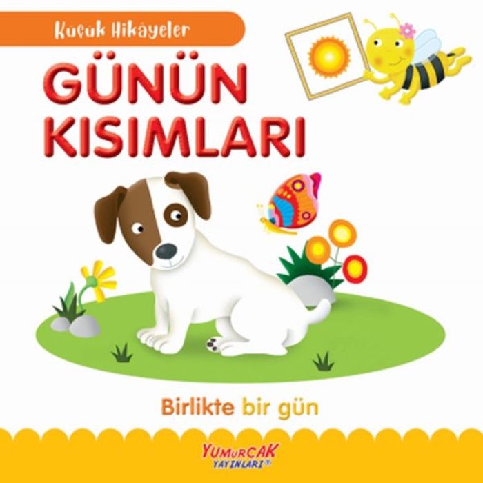 Küçük Hikâyeler Günün Kısımları