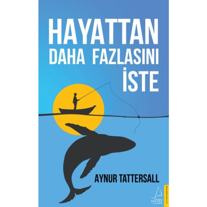 Hayattan Daha Fazlasını İste