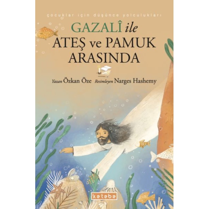 Gazalî Ile Ateş Ve Pamuk Arasında