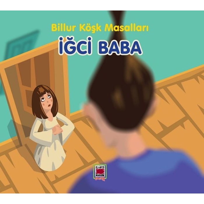 İğci Baba-Billur Köşk Masalları