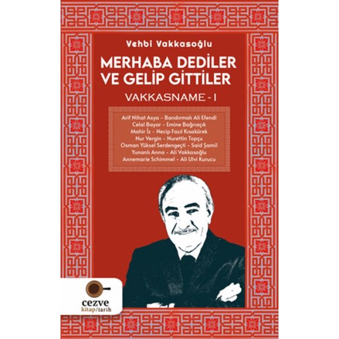 Merhaba Dediler Ve Gelip Gittiler