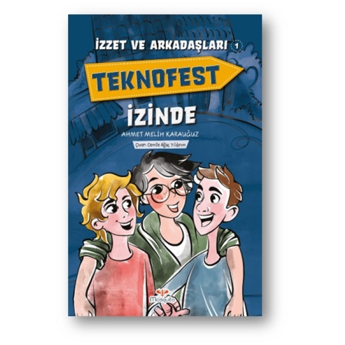 İzzet Ve Arkadaşları Teknofest İzinde