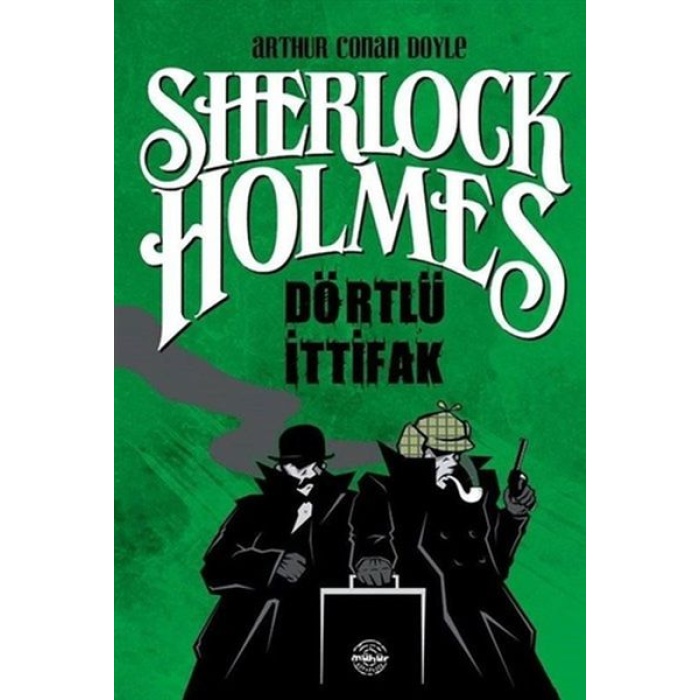 Dörtlü İttifak - Sherlock Holmes