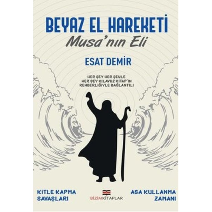 Beyaz El Hareketi - Musanın Eli