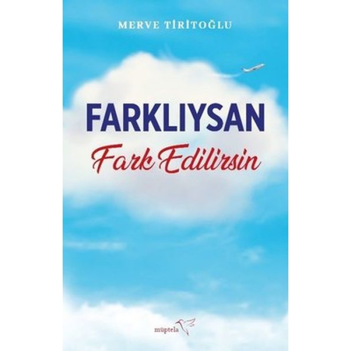 Farklıysan Fark Edilirsin