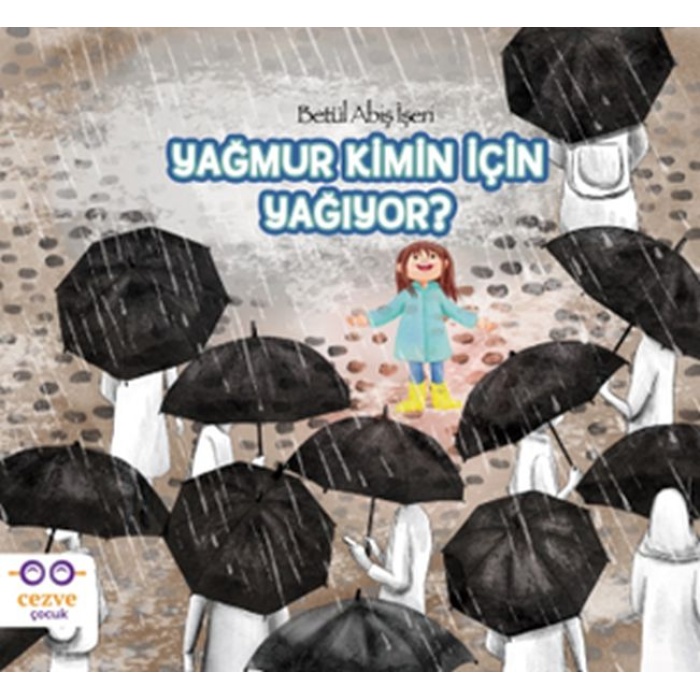 Yağmur Kimin İçin Yağıyor