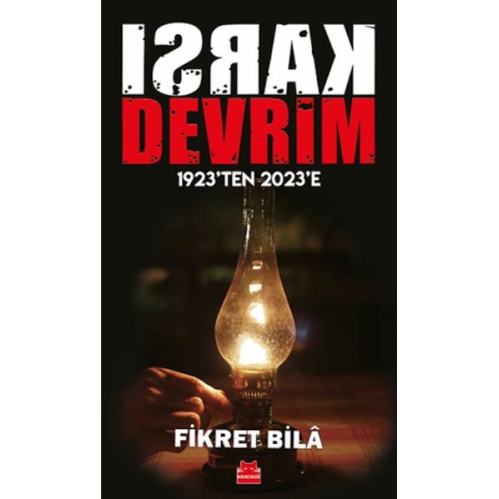 Karşı Devrim - 1923’Ten 2023’E