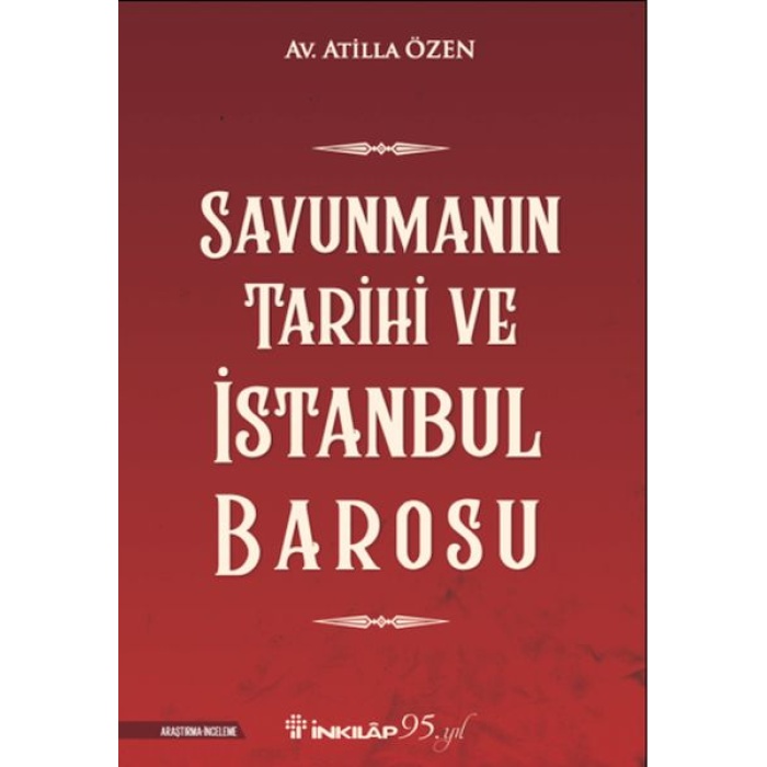 Savunmanın Tarihi Ve İstanbul  Barosu