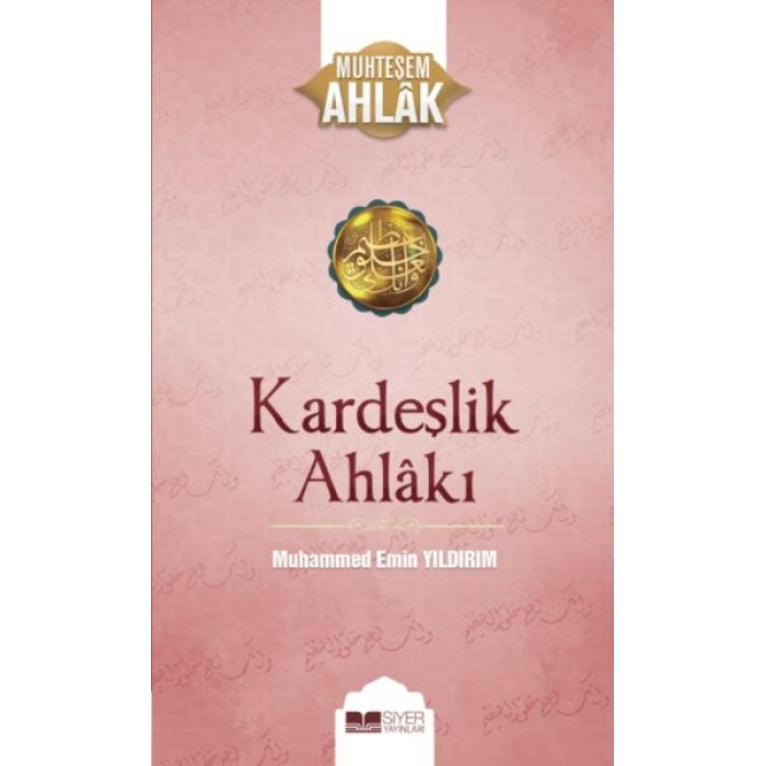 Kardeşlik Ahlakı