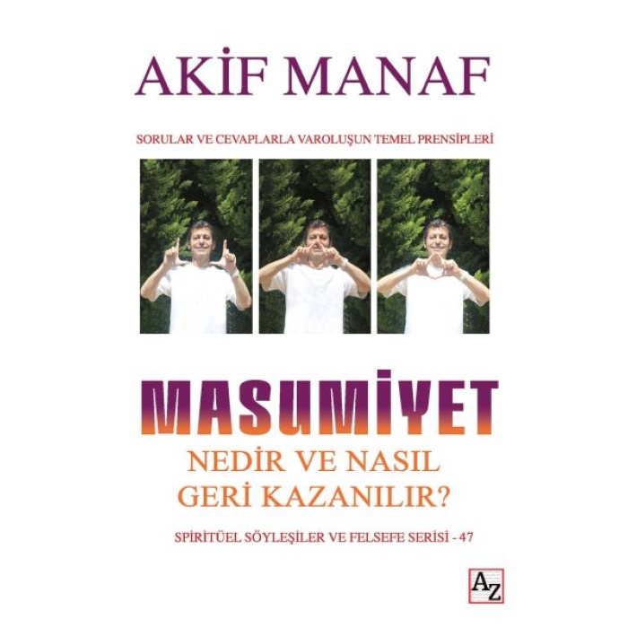 Masumiyet Nedir Ve Nasıl Geri Kazır?