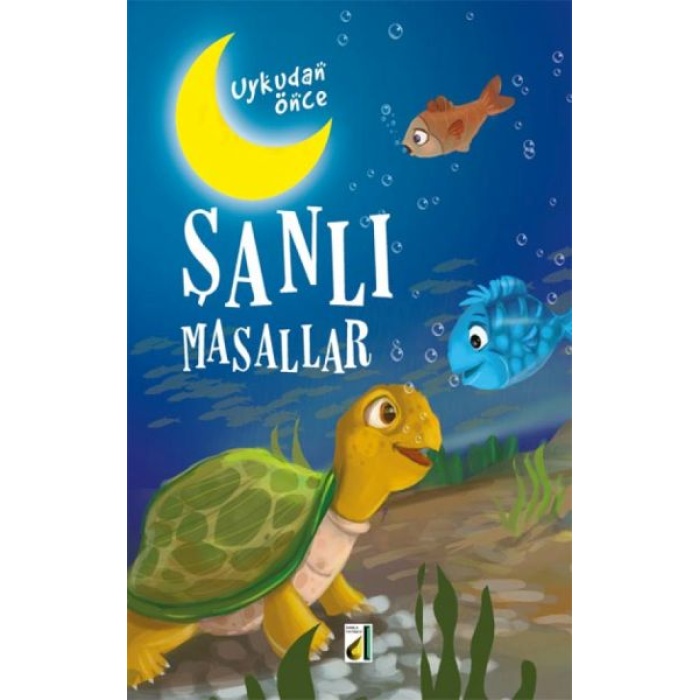 Uykudan Önce Şanlı Masallar (Ciltli)