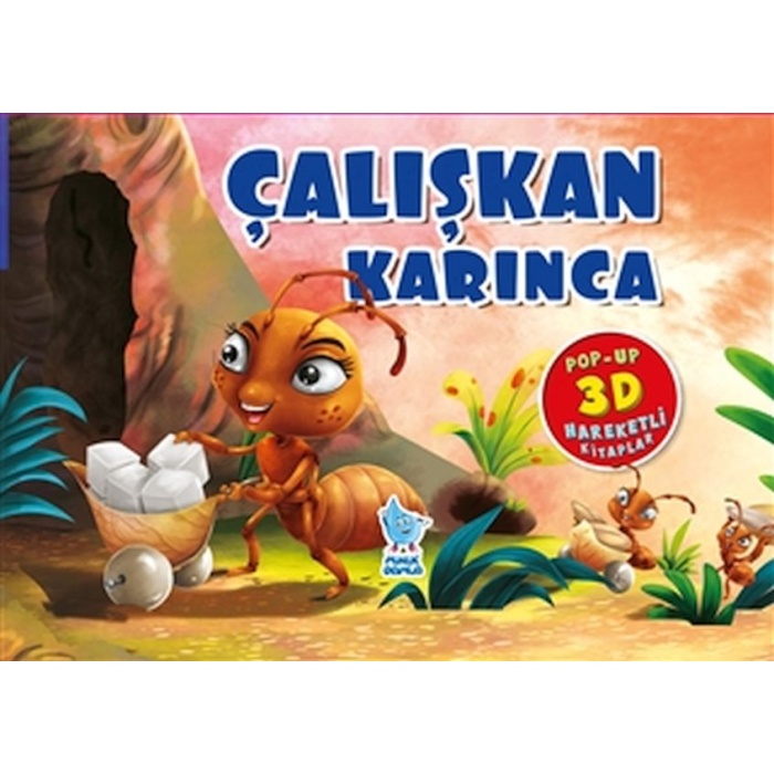 Çalışkan Karınca (Pop-Up 3D Hareketli Kitaplar)