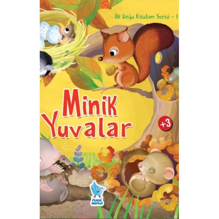 İlk Doğa Kitabım Serisi 1 - Minik Yuvalar