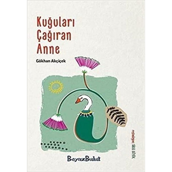 Kuğuları Çağıran Anne