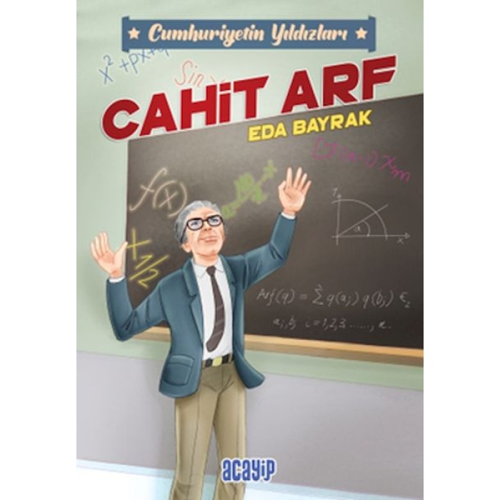 Cumhuriyetin Yıldızları 3 - Cahit Arf