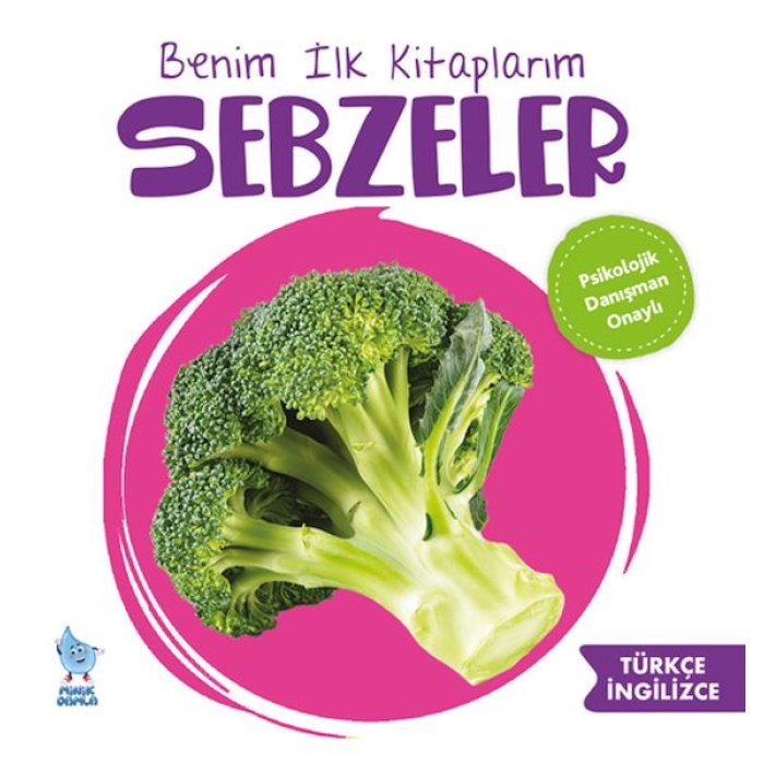 Benim İlk Kitaplarım Sebzeler