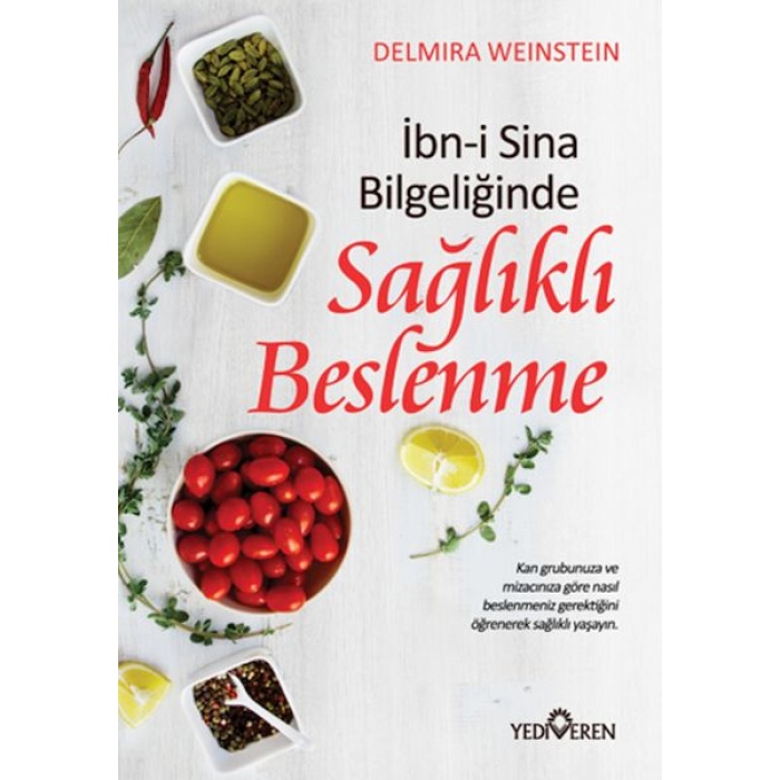 İbn-I Sina Bilgeliğinde Sağlıklı Beslenme