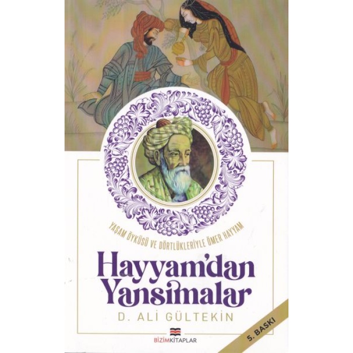 Hayyamdan Yansımalar