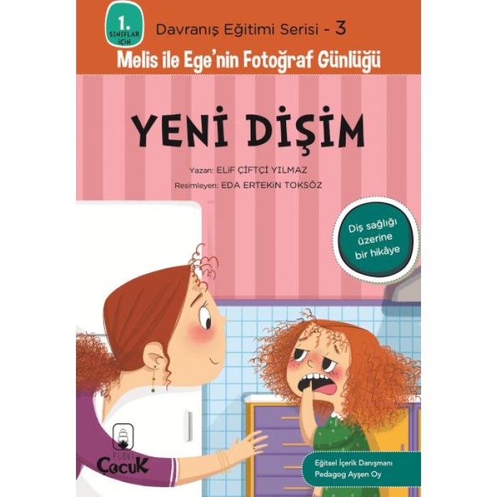 Davranış Eğitimi Serisi 3 - Melis Ile Egenin Fotoğraf Günlüğü-Yeni Dişim