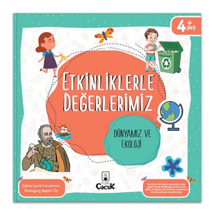 Etkinliklerle Değerlerimiz - Dünyamız Ve Ekoloji