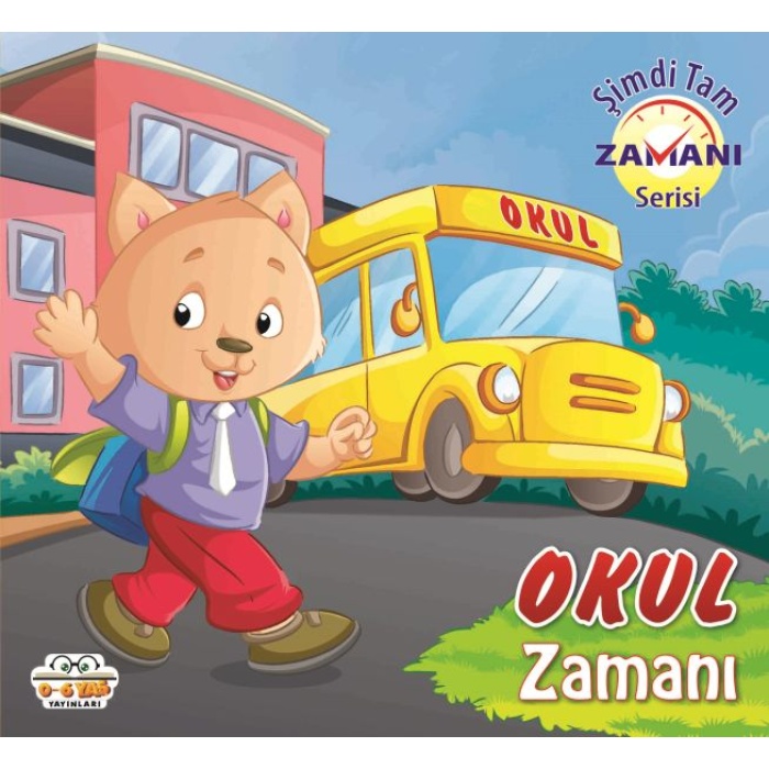 Okul Zamanı - Şimdi Tam Zamanı